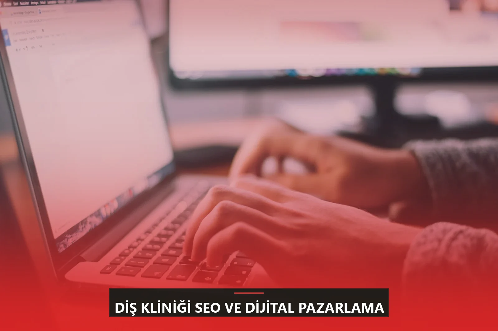 Diş Kliniği SEO ve Dijital Pazarlama